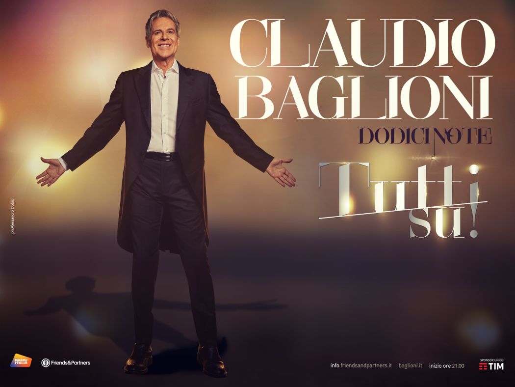 Claudio Baglioni,  da giugno in concerto con “Dodici Note – TUTTI SU!”, alle Terme di Caracalla di Roma, al Teatro Greco di Siracusa e all’Arena di Verona, con 110 tra musicisti e coristi!